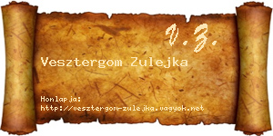 Vesztergom Zulejka névjegykártya